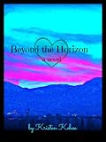 Beyond the Horizon