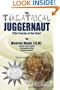 The Theatrical Juggernaut (The Psyche of the Star): 2nd Edition, Director's Cut