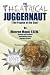 The Theatrical Juggernaut (The Psyche of the Star): 2nd Edition, Director's Cut