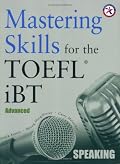 Mastering Skills for the TOEFL iBT, Advanced Speaking w/2 Audio CDs