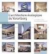 L Architecture Ecologique du Vorarlberg