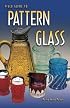 Field Guide to Pattern Glass