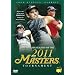 Highlights of the 2011 Augusta Masters Tournament [DVD]