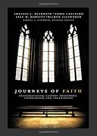 Journeys of Faith: Evangelicalism, Eastern Orthodoxy, Catholicism, and Anglicanism