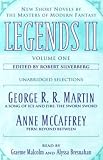 Legends II, Volume 2: New Short Novels by the Masters of Modern Fantasy (Unabridged Selections)