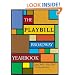 The Playbill Broadway Yearbook: June 2006-May 2007: Third Annual Edition (Playbill Broadway Yearbook)