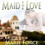 Maid for Love: The McCarthys of Gansett Island, Book 1 | [Marie Force]