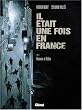 Il était une...