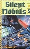 Silent Mobius Book 2 #5