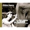 Au coeur du Laos : Pour la protection des �l�phants d'Asie