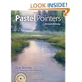 Pastel Pointers: Top 100 Secrets for Beautiful Paintings