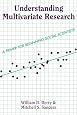 Understanding Multivariate Research: A Primer For Beginning Social Scientists (Essentials of Political Science)