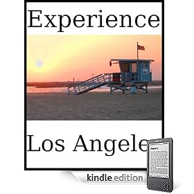 Experience Los Angeles: a travel guide (2009)