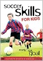 Soccer Skills For Kids - Ready Set Goal [DVD]