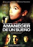 Amanecer De Un Sueno [DVD] [2009] [Region 1] [US Import] [NTSC]