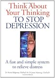 Think About Your Thinking: To Stop Depression
