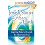 Jewish Stories from Heaven and Earth: Inspiring Tales to Nourish the Heart and Soul