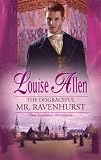 The Disgraceful Mr. Ravenhurst (Harlequin Historical Series)