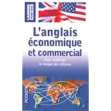 L'anglais �conomique et commercial en 20 dossierspar Michel Marcheteau