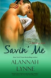 Savin' Me (Contemporary Romance) (Book #1 Heat Wave Series)