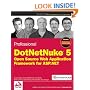 Professional DotNetNuke 5: Open Source Web Application Framework for ASP.NET (Wrox Programmer to Programmer)