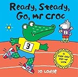 Ready, steady, go, Mr Croc