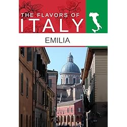 Flavors Of Italy Emilia