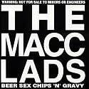 Beer & Sex & Chips N Gravy [Explicit]