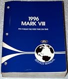 1996 Lincoln Mark VIII Factory Service Manual (Complete Volume)