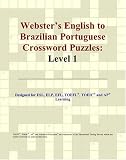 Webster's English to Brazilian Portuguese Crossword Puzzles: Level 1