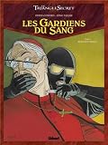 Acheter le livre Les Gardiens du Sang, Tome 5 : Acta est fabula