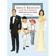 John F. Kennedy and His Family Paper Dolls in Full Color (Famous Americans) by  Tom Tierney
