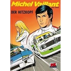 Michel Vaillant 33. Der Hitzkopf