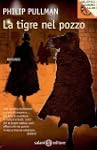 La tigre nel pozzo (Biblioteca econom...