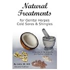 Natural Treatments for Genital Herpes, Cold Sores and Shingles by John W Hill