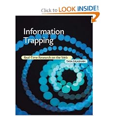 Information Trapping: Real-Time Research on the Web