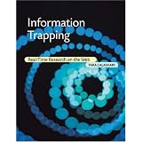 Information Trapping: Real-Time Research on the Web