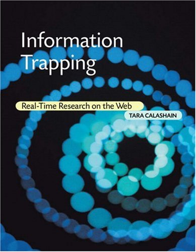 Information Trapping: Real-Time Research on the Web
