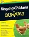 Keeping
Chickens
For
Dummies
(UK
Edition)