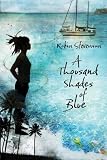 Thousand Shades of Blue (Young Adult Novels) (Young Adult Novels)