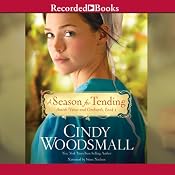A Season for Tending | [Cindy Woodsmall]