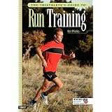 The Triathlete's Guide to Run Training (Ultrafit Multisport Training Series)