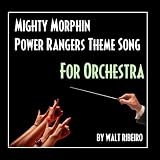 Mighty Morphin Power Rangers Theme Song (For Orchestra) - Single
