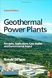 Geothermal Power Plants, Second Edition: Principles, Applications, Case Studies and Environmental Impact