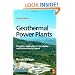Geothermal Power Plants, Second Edition: Principles, Applications, Case Studies and Environmental Impact