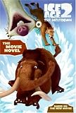 Ice Age 2: The Movie Novel