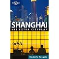 Lonely Planet Reisef�hrer Shanghai