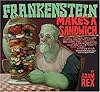 Frankenstein Makes a Sandwich