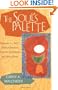 The Soul's Palette: Drawing on Art's Transformative Powers