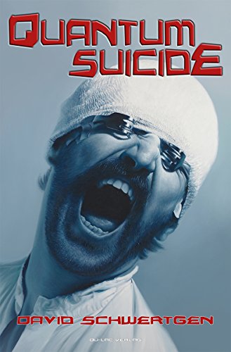 Quantum Suicide (German Edition)
